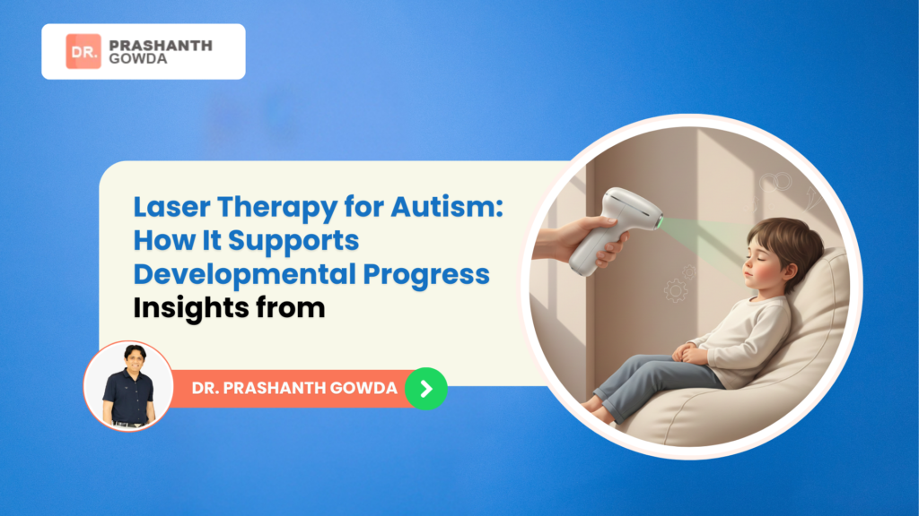 laser therapy for autism in HSR Layout