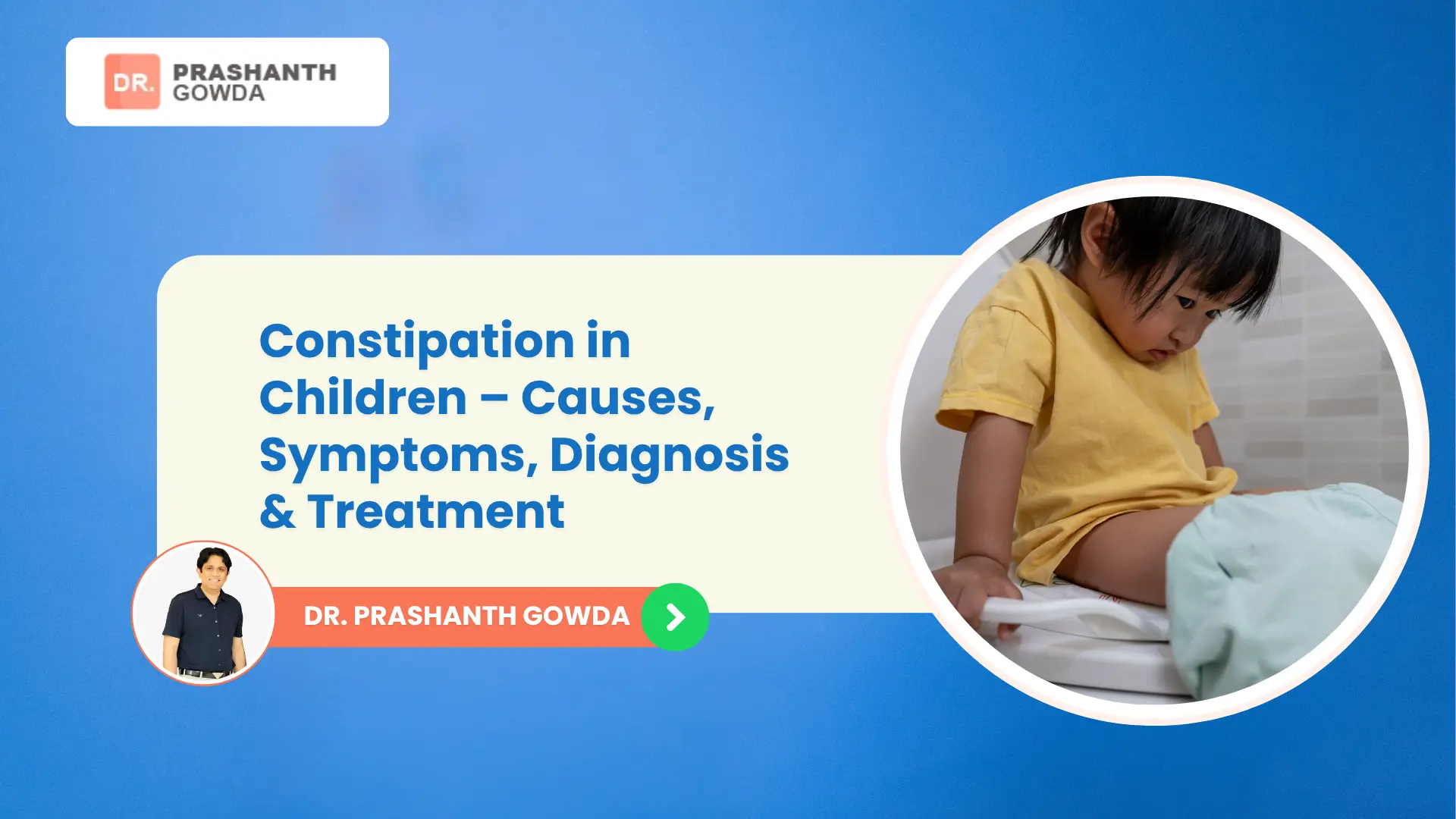 Child Constipation Specialist in HSR Layout